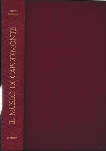Il Museo di Capodimonte - Bruno Molajoli - copertina