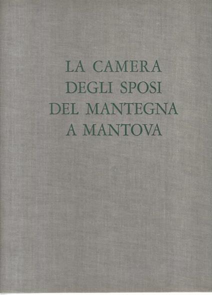 La camera degli sposi del Mantegna a Mantova - Luigi Coletti - copertina