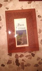 I parchi Lettarari (Volume II: dal VII al XVIII secolo)