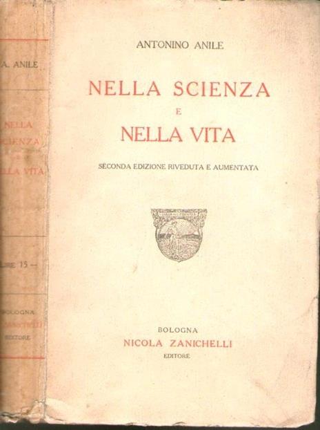 Nella scienza e nella vita - Antonino Anile - copertina