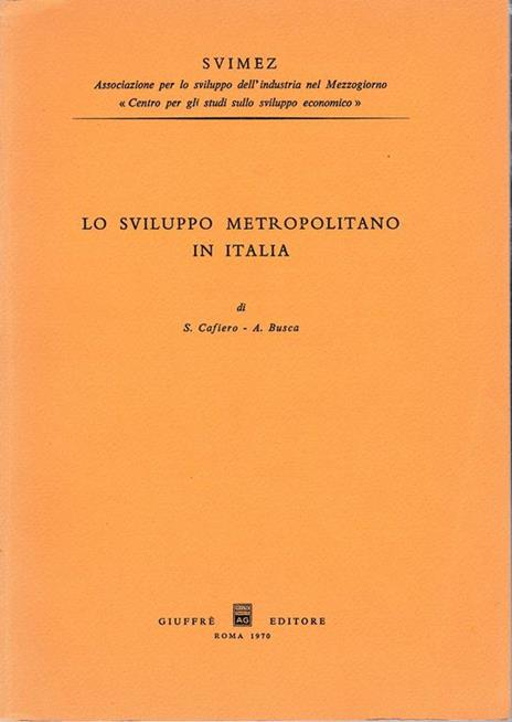 Lo sviluppo metropolitano in Italia - S. Cafiero - copertina
