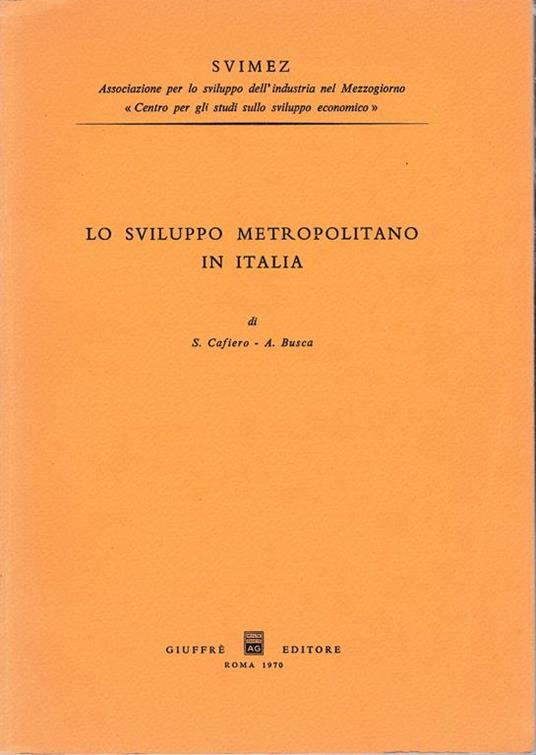 Lo sviluppo metropolitano in Italia - S. Cafiero - copertina