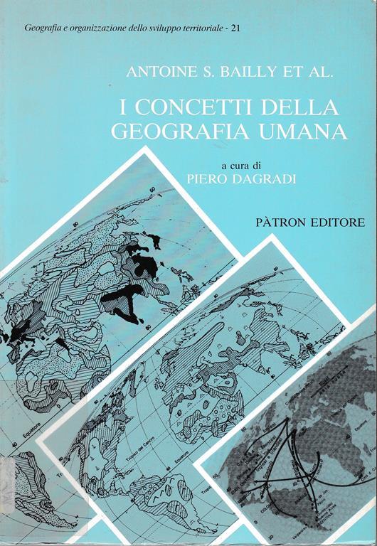 I concetti della geografia umana - A. S. Bailly Et Al. - copertina