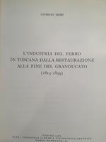 L' industria del ferro in Toscana dalla Restaurazione alla fine del Granducato (1815-1859)