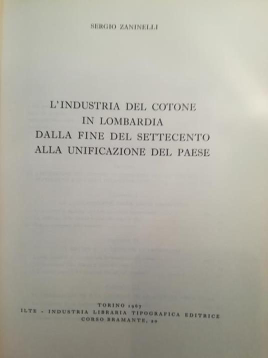 L' industria del cotone in Lombardia dalla fine del Settecento alla unificazione del Paese - Sergio Zaninelli - copertina