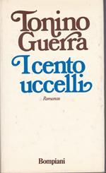I cento uccelli. Romanzo