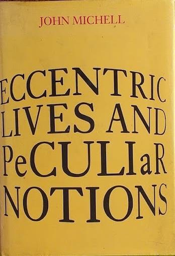 Eccentric Lives and Peculiar Notions - John Michell - copertina