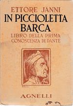 In piccioletta barca. Libro della prima conoscenza di Dante