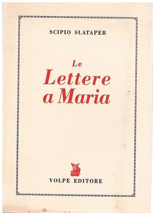 Le lettere a Maria - Scipio Slataper - copertina