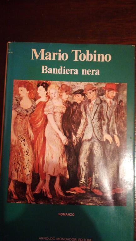 Bandiera nera - Mario Tobino - copertina