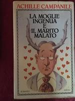 La moglie ingenua e il marito malato