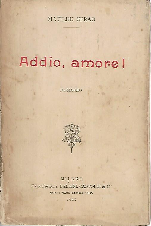 Addio,amore! - Matilde Serao - copertina