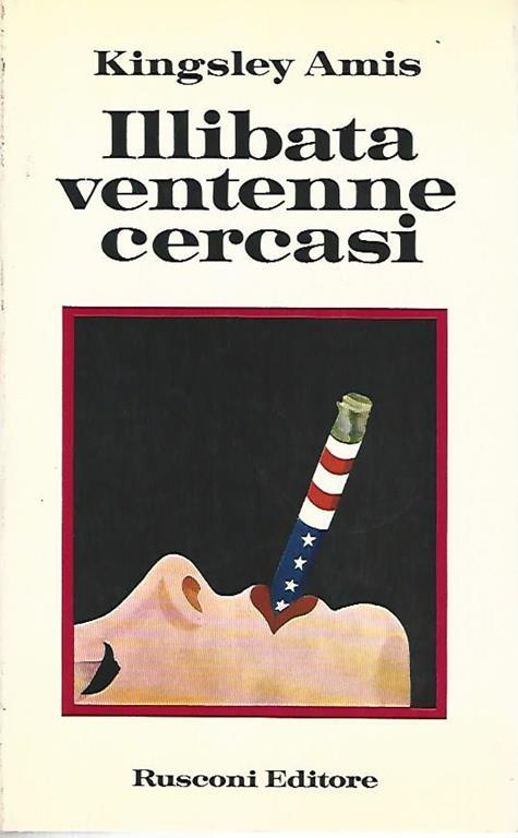 Illibata ventenne cercasi - Kingsley Amis - copertina