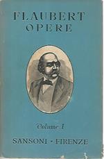 Gustave Flaubert. Opere I-II