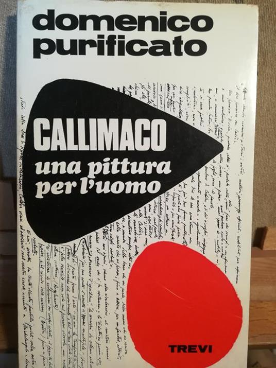 Callimaco. Una pittura per l'uomo - Domenico Purificato - copertina