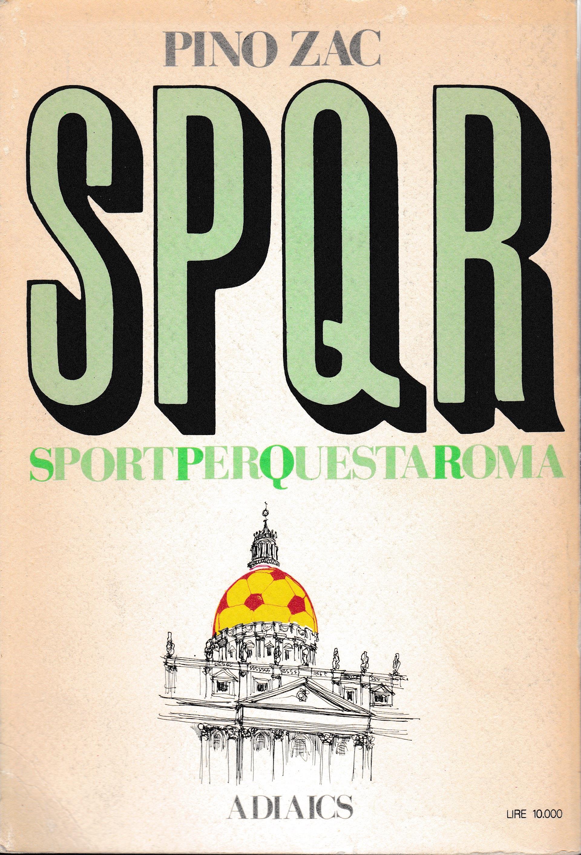 SPQR. Sportperquestaroma