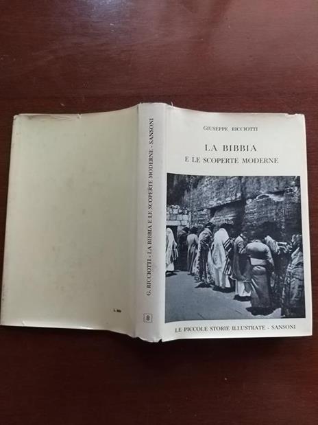 La Bibbia e le scoperte moderne - Giuseppe Ricciotti - copertina