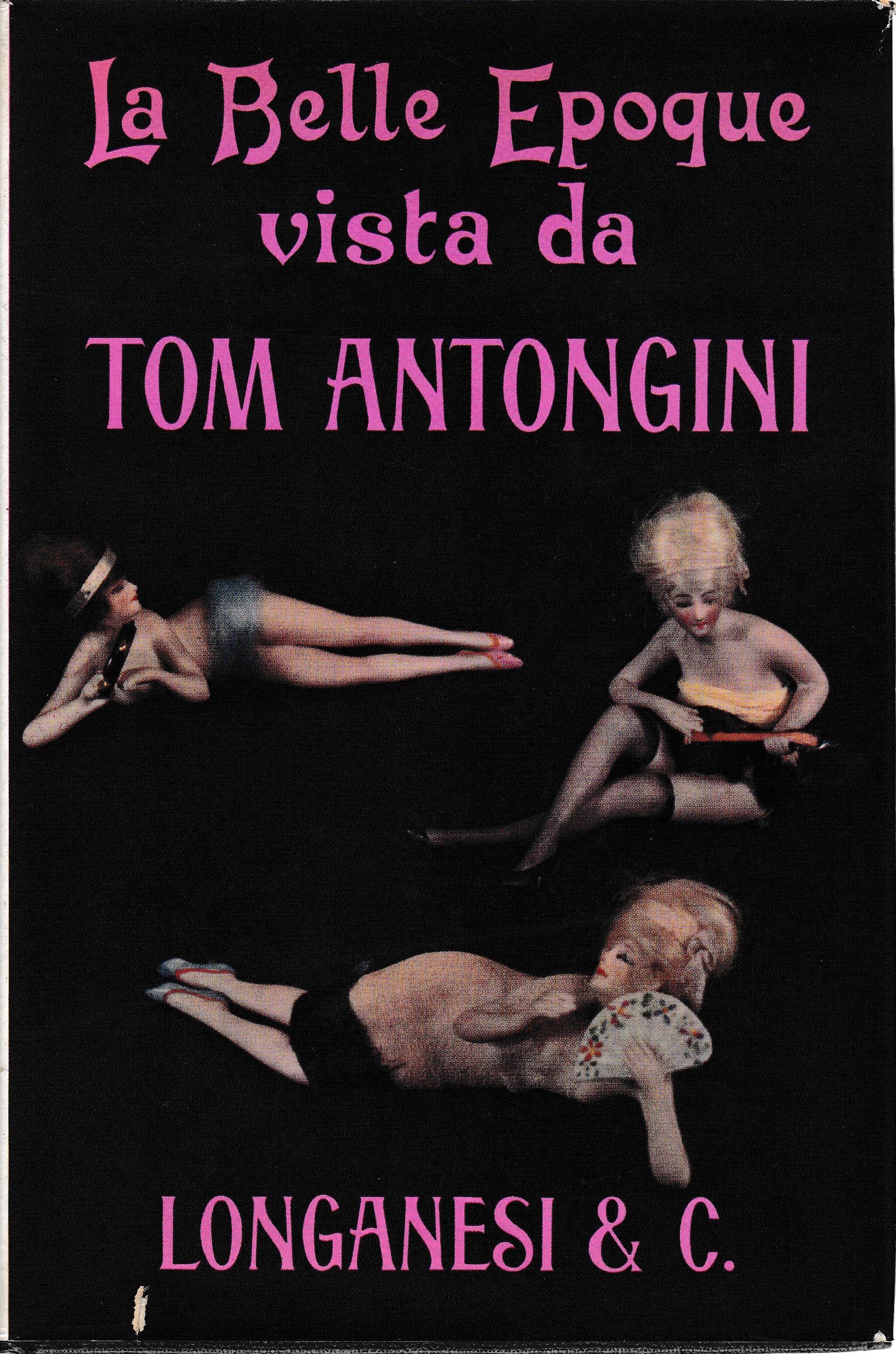 La Belle Epoque vista da Tom Antongini