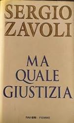 Ma quale giustizia