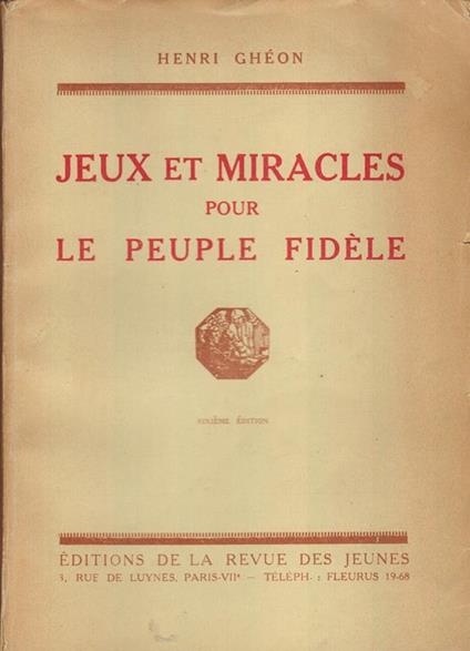 Jeux et miracles pour le peuple fidèle - Henri Ghéon - copertina