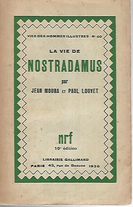La vie de Nostradamus - Jean Moura - copertina