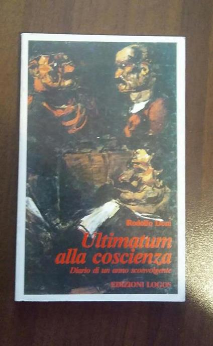 Ultimatum alla coscienza diario di un anno sconvolgente - copertina