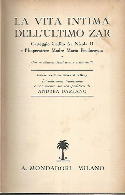 La vita intima dell'ultimo zar - Andrea Damiano - copertina