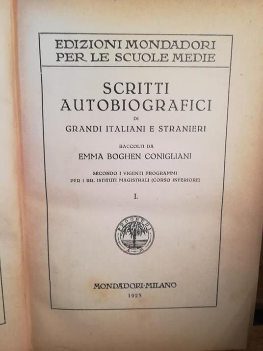 Scritti autobiografici di grandi italiani e stranieri. Volume I - copertina