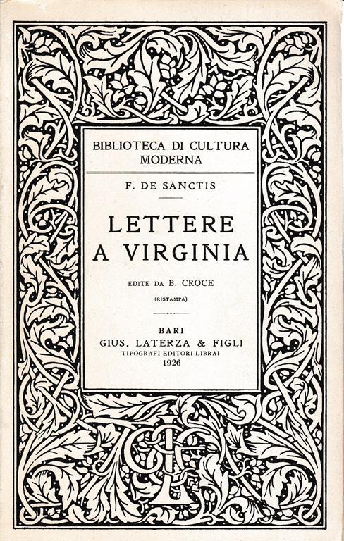 Lettere a Virginia edite da B. Croce (ristampa) - Francesco De Sanctis - copertina