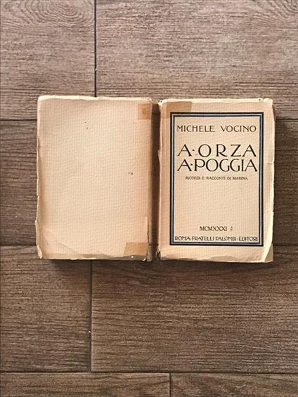 orza a poggia. Ricordi e racconti di marina - Michele Vocino - copertina