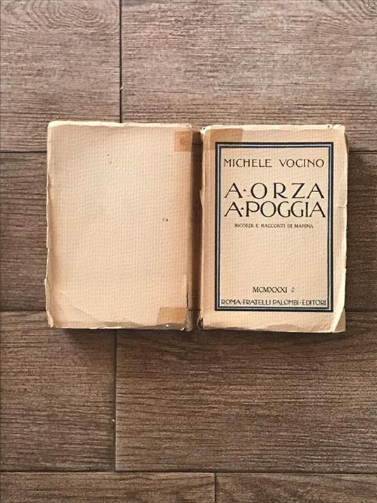 orza a poggia. Ricordi e racconti di marina - Michele Vocino - copertina