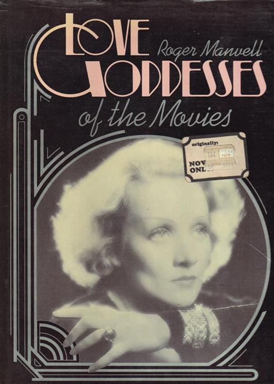 Love Goddesses of the Movies - Roger Manvel - copertina