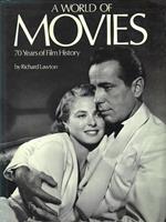 A World of Movies. 70 Years of Film History