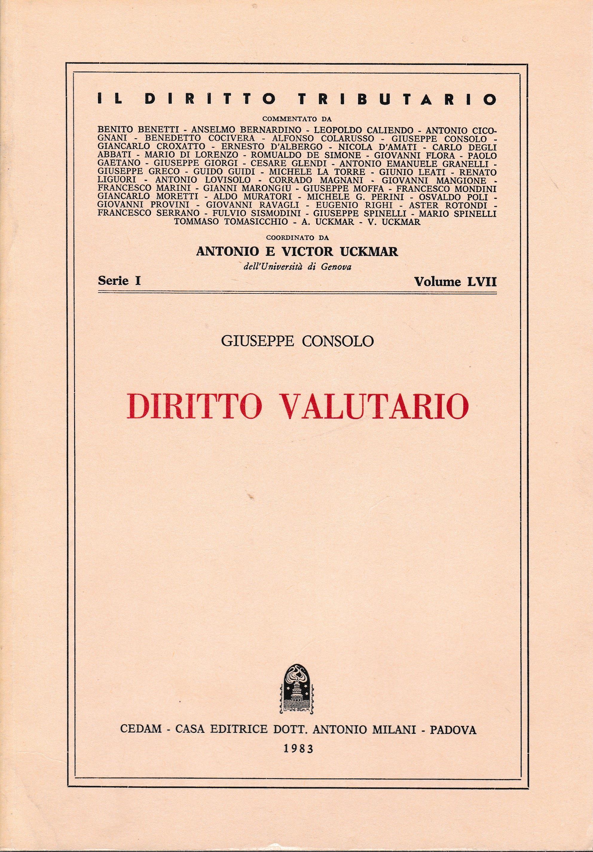Il diritto tributario commentato. Diritto valutario serie I - vol. LVII