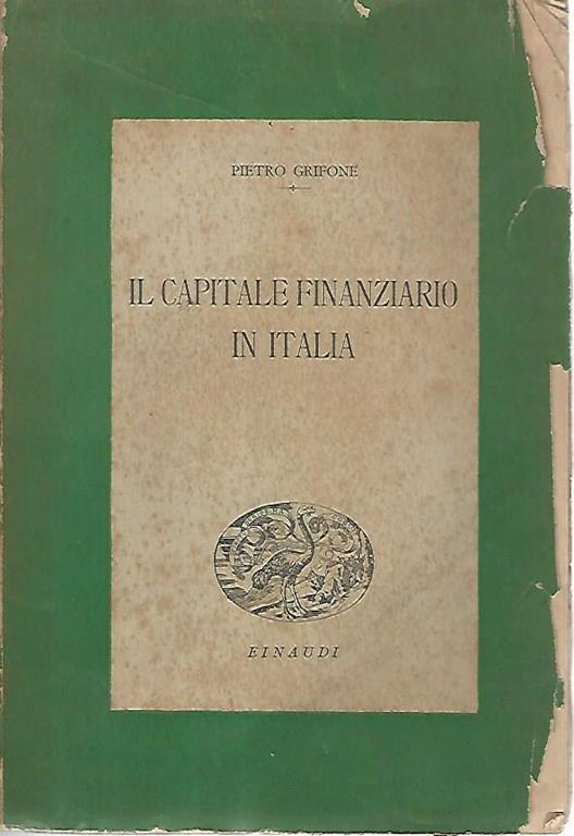 Il capitale finanziario in Italia - Pietro Grifone - copertina