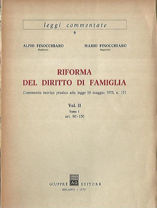 Riforma del diritto di famiglia Volume II. Tomi I-II - Alfio Finocchiaro - copertina
