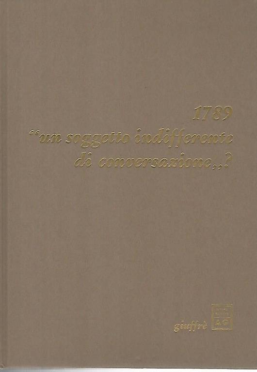 1789 " un soggetto indifferente di conversazione"? - Francesco Mercadante - copertina
