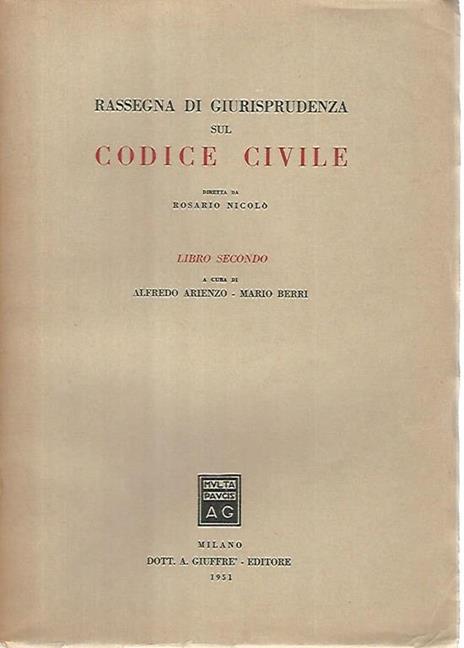Rassegna di giurisprudenza sul codice civile.Libro secondo - Rosario Nicolò - copertina