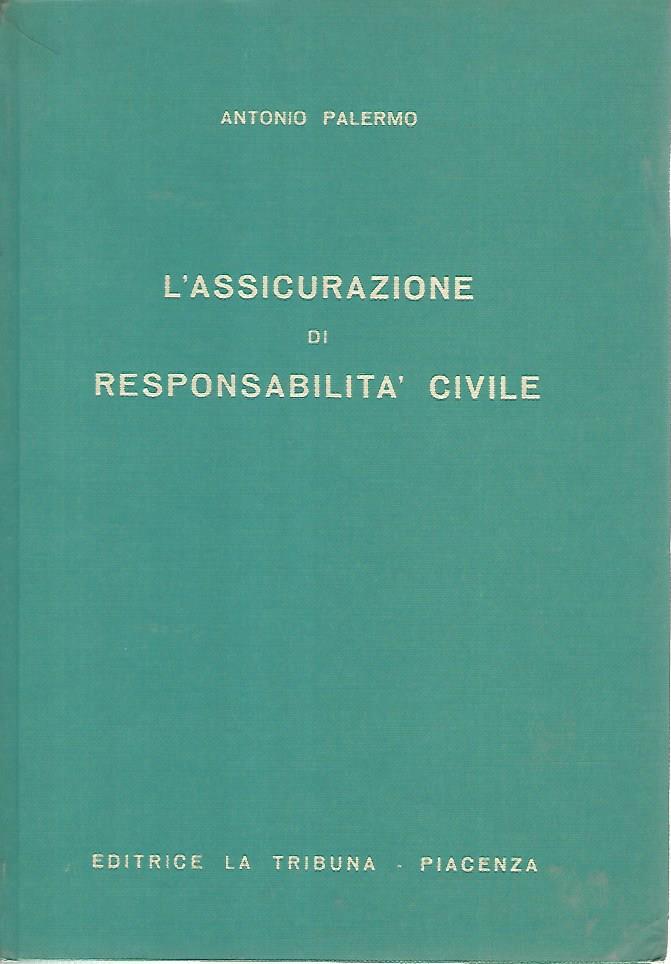 L' assicurazione di responsabilità civile