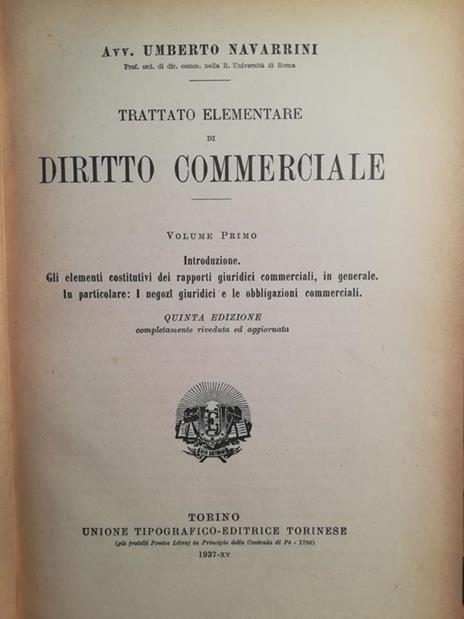 Trattato elementare di diritto commerciale. I. II - Umberto Navarrini - copertina