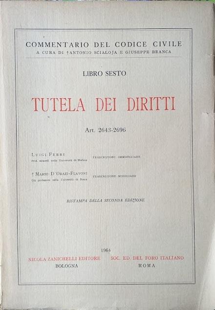 Libro Sesto: Tutela dei Diritti, art. 2643-2696 - Luigi Ferri - copertina