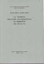 La vendita dell'asse ecclesiastico in Piemonte dal 1867 al 1916