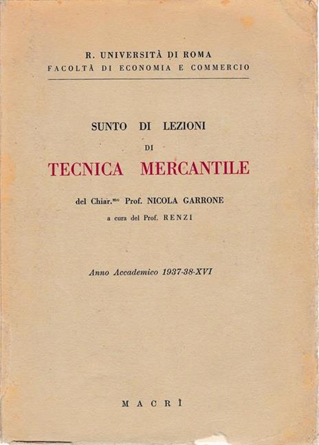 Sunto di lezioni di Tecnica Mercantile - Nicola Garrone - copertina