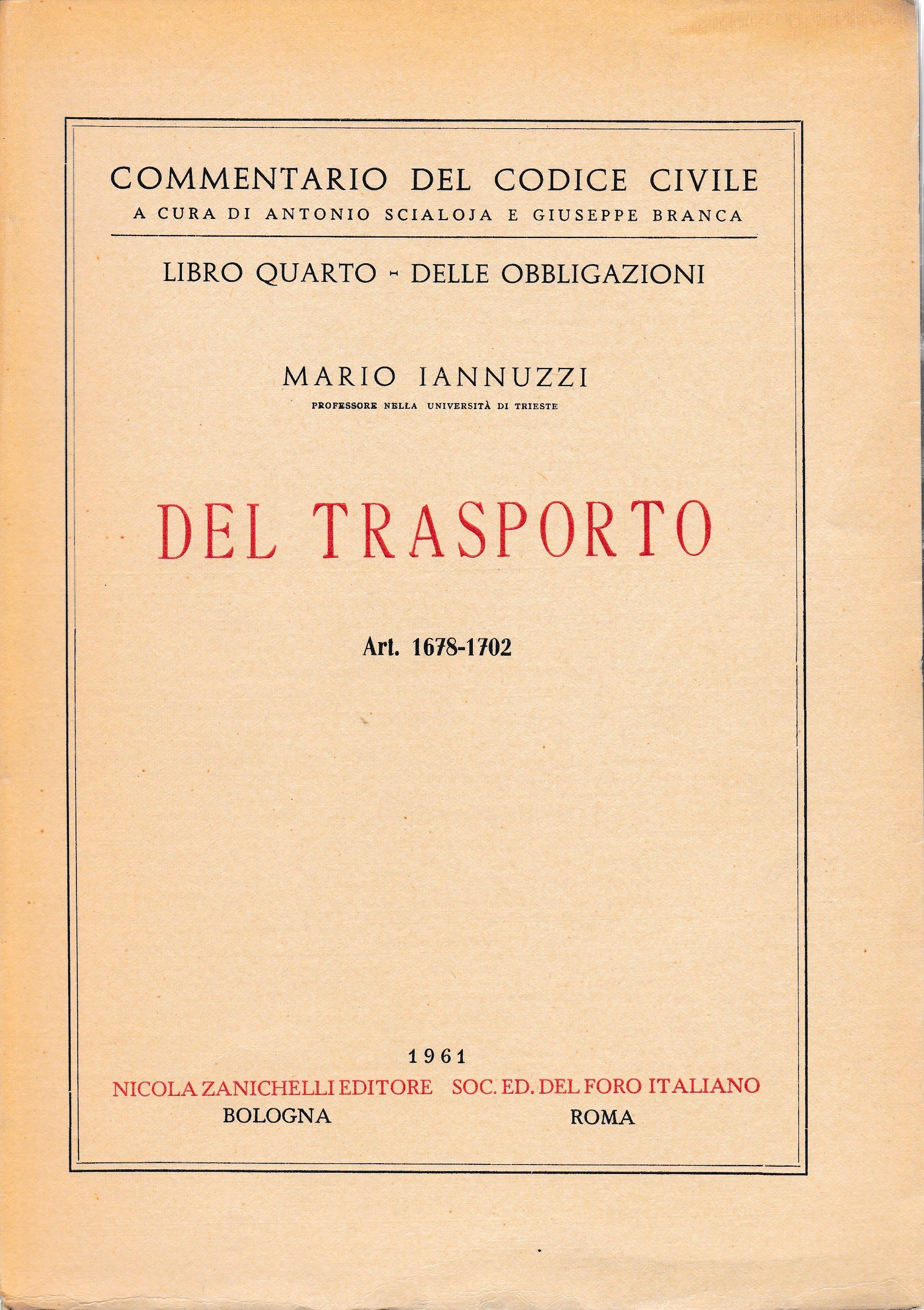 Libro quarto - delle obbligazioni. Del trasporto art. 1678-1702
