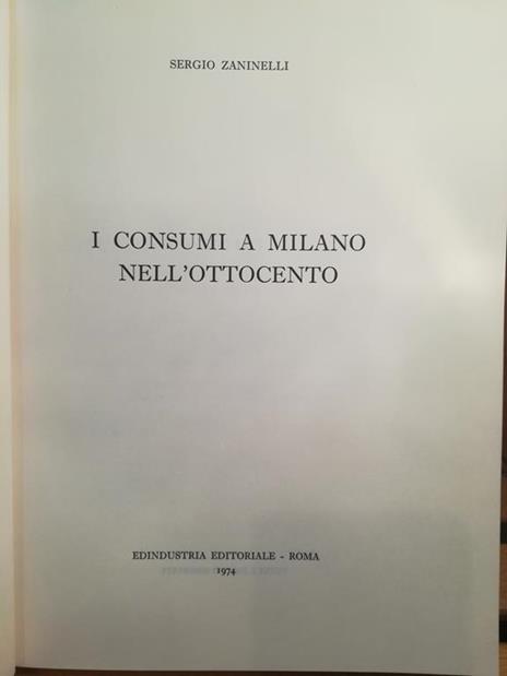 I consumi a Milano nell'Ottocento - Sergio Zaninelli - copertina