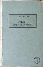 Trattato di Diritto Penale, vol. XI: delitti contro la proprietà