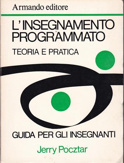 Teoria e pratica dell'insegnamento programmato - Jerry Pocztar - copertina