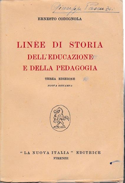 Linee di storia dell'educazione e della pedagogia - Ernesto Codignola - copertina