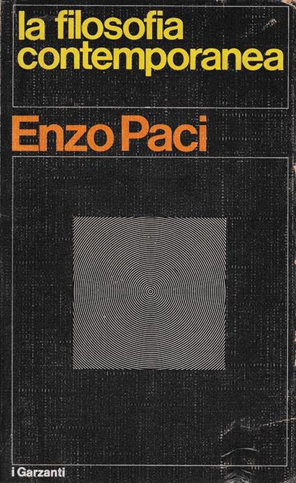 La filosofia contemporanea - Enzo Paci - copertina