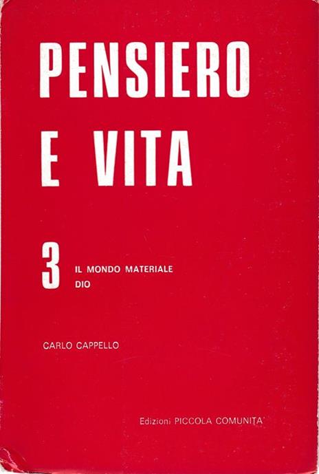 Pensiero e vita 3. Il mondo materiale - Dio - Carlo Cappello - copertina